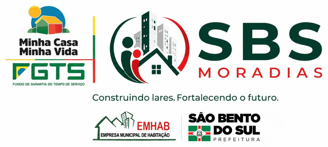 SBS Moradias — Construindo lares. Fortalecendo o futuro. EMHAB, Prefeitura de São Bento do Sul, Minha Casa Minha Vida e FGTS